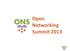 Open Networking Summit 2013