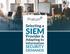 Selecting a SIEM Provider & Adapting to Information SECURITY DEMANDS