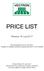 Price List. Effective 15 July Recommended prices for end users, charges for shipping, handling, programming and VAT not included