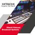 Hitachi Kokusai. Electric Inc. Global. Hitachi Kokusai. Broadcast Systems. Hitachi Kokusai Electric Turkey Broadcast Systems Inc.