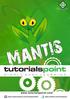 This tutorial has been prepared for beginners to help them understand how to use Mantis for testing and issue tracking.