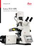 Leica TCS SPE. Simply Sophisticated Your Personal Confocal