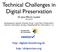 Technical Challenges in Digital Preservation