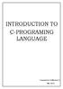 INTRODUCTION TO C-PROGRAMING LANGUAGE