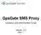 GpsGate SMS Proxy. Installation and Administration Guide. Version: 2.2 Rev: 1