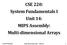 CSE 220: System Fundamentals I Unit 14: MIPS Assembly: Multi-dimensional Arrays. Kevin McDonnell Stony Brook University CSE 220