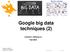 Google big data techniques (2)