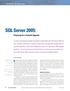 SQL Server 2005: Each Microsoft SQL Server 2005 component is designed. Preparing for a Smooth Upgrade