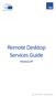 Remote Desktop Services Guide. Windows XP DG ITEC ESIO - STANDARDS