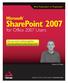SharePoint Microsoft. for Office 2007 Users. using SharePoint s collaboration tools. Wrox Programmer to Programmer. Martin W. P.