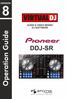 VirtualDJ 8 Pioneer DDJ-SR 1