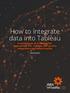 How to integrate data into Tableau