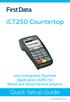 ict250 Countertop Quick Setup Guide Semi Integrated Payment Application (SIPA) for Retail and Quick Service Solution ict250-sipa-qsg