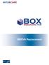 Intended Audience. For general information about BOX please refer to the document BOX Solution Overview