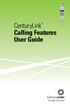 CenturyLink Calling Features User Guide