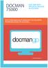 DOCMAN SAVE TIME WITH THE GPSoC RELEASE OF DOCMAN DISCOVER HIGHLIGHTS BROUGHT TO YOU WITH NEWER RELEASES OF DOCMAN...
