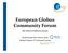 European Globus Community Forum The Future of Globus in Europe