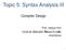 Topic 5: Syntax Analysis III