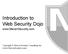 Introduction to Web Security Dojo  Copyright Maven Security Consulting Inc (www.mavensecurity.com)