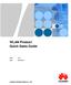 WLAN Product Quick Sales Guide HUAWEI TECHNOLOGIES CO., LTD. Issue V2.5. Date