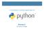 An introduction to scientific programming with. Session 5: Extreme Python