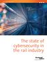 White paper August The state of cybersecurity in the rail industry