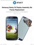 Samsung Galaxy S4 Display Assembly (No Frame) Replacement