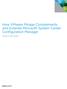 How VMware Mirage Complements and Extends Microsoft System Center Configuration Manager TECHNICAL WHITE PAPER