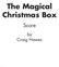 The Magical Christmas Box
