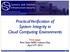 Practical Verification of System Integrity in Cloud Computing Environments