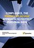 COMPLIANCE, THE PRIVACY BY DESIGN APPROACH TO PROTECT PERSONAL DATA. European Union General Data Protection Regulation (GDPR)