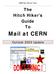 CERN Mail Service Team. The Hitch Hiker s Guide To. Mail at CERN. Outlook 2003 Update