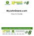 MyJohnDeere.com. How to Guide. For questions, please contact your Integrated Solutions Specialist