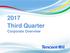 2017 Third Quarter Corporate Overview