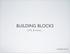 BUILDING BLOCKS. UML & more...
