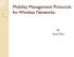 Mobility Management Protocols for Wireless Networks. By Sanaa Taha