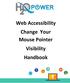 Web Accessibility Change Your Mouse Pointer Visibility Handbook
