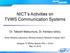 NICT s Activities on TVWS Communication Systems
