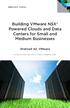 Building VMware NSX Powered Clouds and Data Centers for Small and Medium Businesses