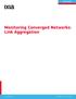 WHITE PAPER. Monitoring Converged Networks: Link Aggregation