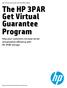 The HP 3PAR Get Virtual Guarantee Program