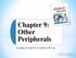 Chapter 9: Other Peripherals