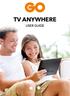 TV ANYWHERE USER GUIDE ANDROID
