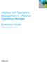 vsphere with Operations Management 6 - vrealize Operations Manager Evaluation Guide V M W A R E T E C H N I C A L M A R K E T I N G