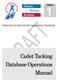 Volume NATIONAL GUARD YOUTH CHALLENGE PROGRAM. Cadet Tacking Database Operations Manual