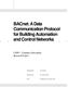 BACnet: A Data Communication Protocol for Building Automation and Control Networks