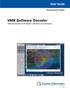 User Guide. VNM Software Decoder. Streaming AV Products. Software Decoder for VN-Matrix 200 Series and 225 Series Rev.