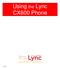 Using the Lync CX600 Phone