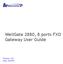 WellGate 2880, 8 ports FXO Gateway User Guide. Version: 1.01 Date: 2015/07