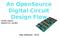 An OpenSource Digital Circuit Design Flow